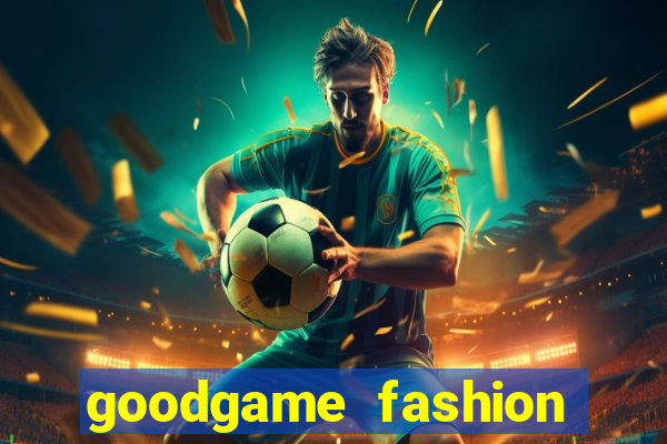 goodgame fashion click jogos